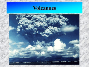 Kinds and Locations of Volcanic Activity Shield Volcanoes: Hawaii