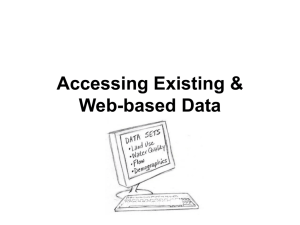 Accessing Existing and Web Based Data