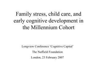 Family stress, child care, and early cognitive development in the