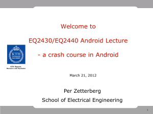 android_lecture_2012 (ppt 374 kB)