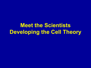 Meet the Scientists Developing the Cell Theory