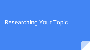 Researching Your Topic