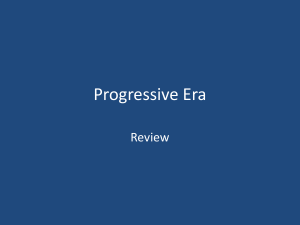 Progressive Era Review