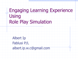 Engaging Learning Experience Using Role Play Simulation
