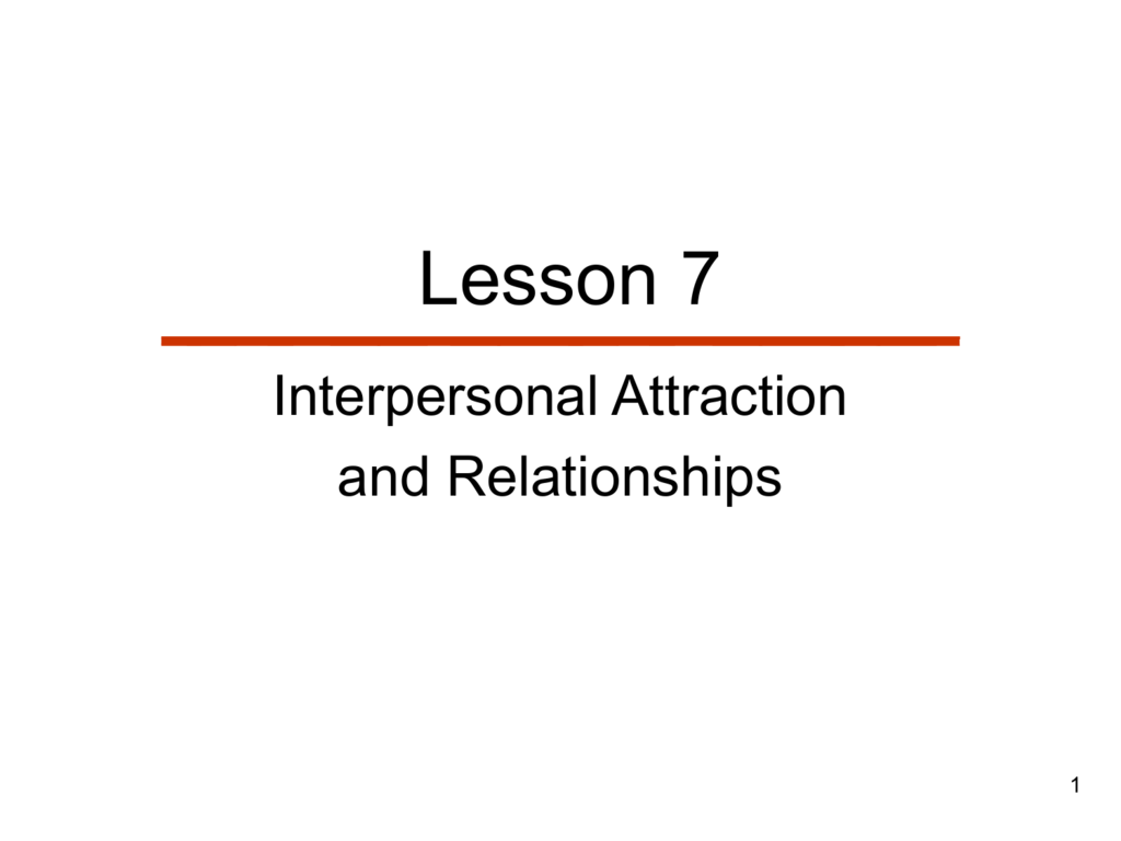 determinants of interpersonal attraction