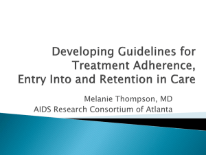 Developing Guidelines for Treatment Adherence, Entry Into