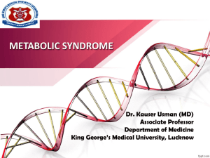 Metabolic Syndrome Final [PPT] - King George's Medical University