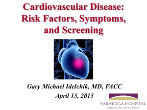 Risk Factors, Symptoms, and Screening
