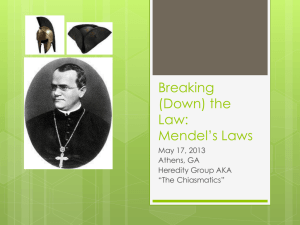 Breaking Down Mendel's Laws (PowerPoint) Southeast 2013
