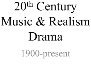 20th Century Music & Realism Drama