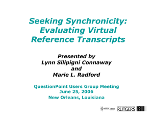 Seeking Synchronicity: Evaluating Virtual Reference