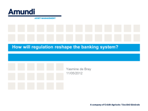 How will regulation reshape the banking system?