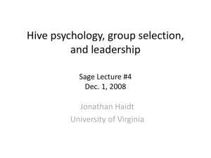 Hive psychology, group selection, and leadership