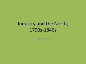 Industry and the North, 1790s-1840s