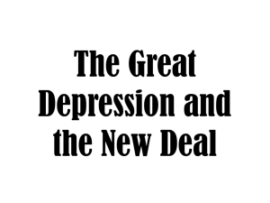 Foldable The Great Depression and the New Deal