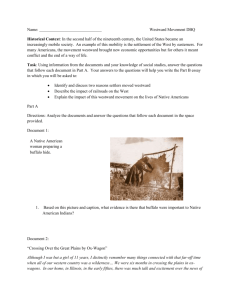 Name: Westward Movement DBQ Historical Context: In the second