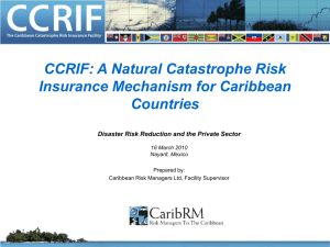 CCRIF: A Natural Catastrophe Risk Insurance Mechanism for
