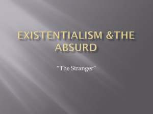 Existentialism &the Absurd
