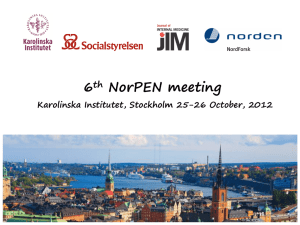 6th NorPEN meeting, Karolinska Institutet, Stockholm 25