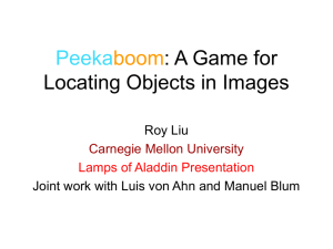 Peekaboom: A Game for General Image Segmentation