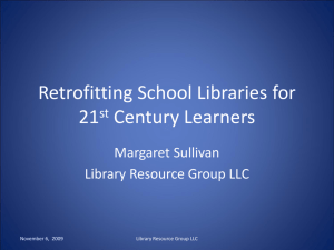 Designing School Libraries for 21st Century Learners
