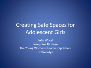 Ramage-Creating Safe Spaces for Adolescent Girls Powerpoint