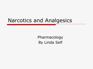 Narcotics and Analgesics