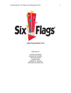 The Six Flags' Crisis Management Team's communication plan is an