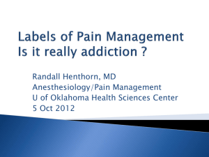 Labels of Pain Management Is it really addiction