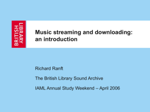 Music streaming and downloading