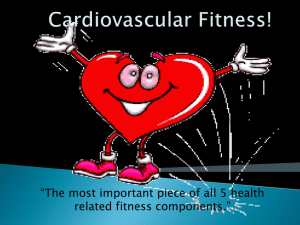 Cardiovascular Fitness!