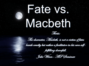 Fate vs. Macbeth
