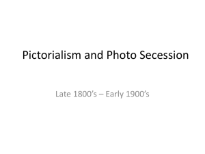 Pictorialism and Photo Secession