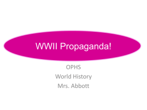 WWII Propaganda! - Mrs. Abbott OPHS