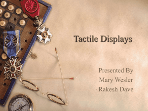 Tactile Displays - College of Engineering and Computer Science