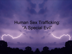 Human Trafficking: "A Special Evil"