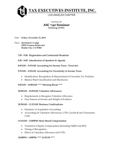 ASC 740 Seminar - 11-21-14 - Tax Executives Institute, Inc.