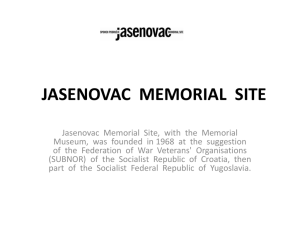 Jasenovac Memorial Site - Mostar Friedensprojekt eV