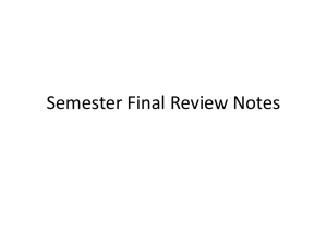 Semester Final Review Notes