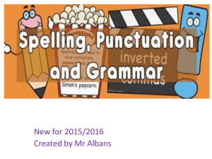Spelling Punctuation and Grammar