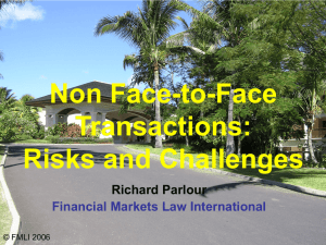 Non Face-to-Face Transactions: Risks and Challenges