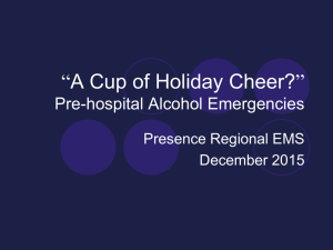 “A Cup of Holiday Cheer?” Pre-hospital Alcohol