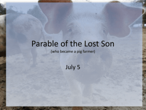 Parable of the Lost Son (who became a pig farmer)
