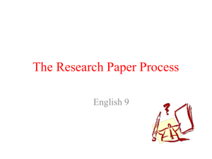 The Research Paper Process - Mrs Dettloff's English 9 Website