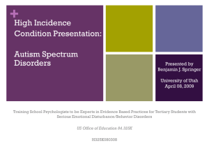 Autism Spectrum Disorders - Department of Educational Psychology