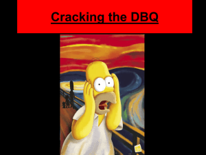 Cracking the DBQ What is the DBQ?