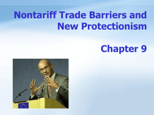 Chapter 9 Nontariff Trade Barriers and the New Protectionism