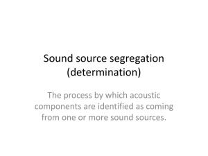 Sound Source Segregation