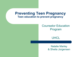 Preventing Teen Pregnancy Teen education to prevent pregnancy