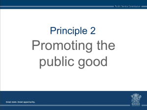 Promoting the public good - Ethics in the Queensland Public Sector
